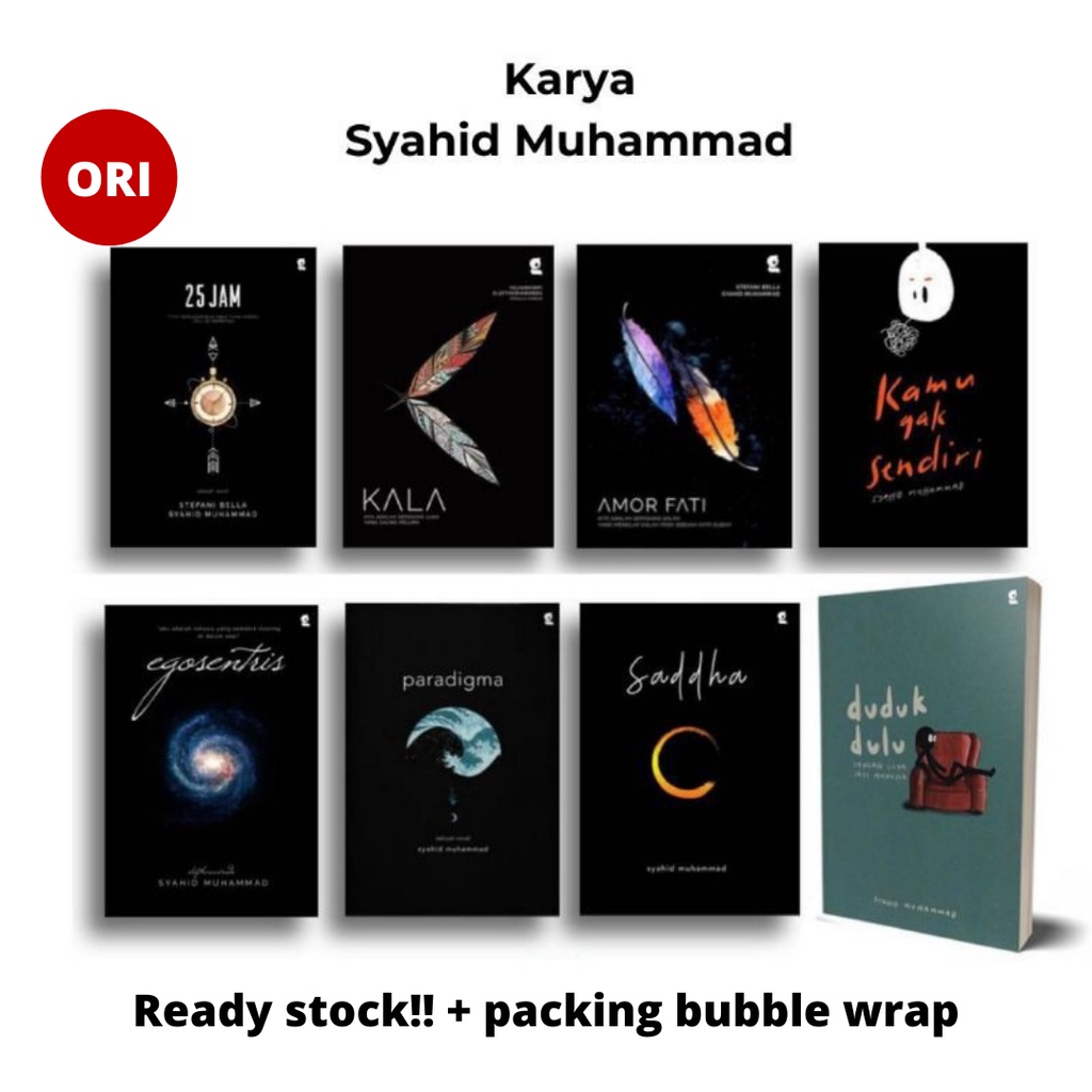 Seri Buku Syahid Muhammad: Kala, 25 Jam, Egosentris, Amor Fati, Paradigma, Saddha, Kamu Gak Sendiri