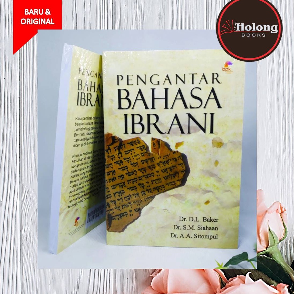 Buku Pengantar Bahasa Ibrani - D.L. Baker. S.M. Siahaan. A.A. Sitompul.