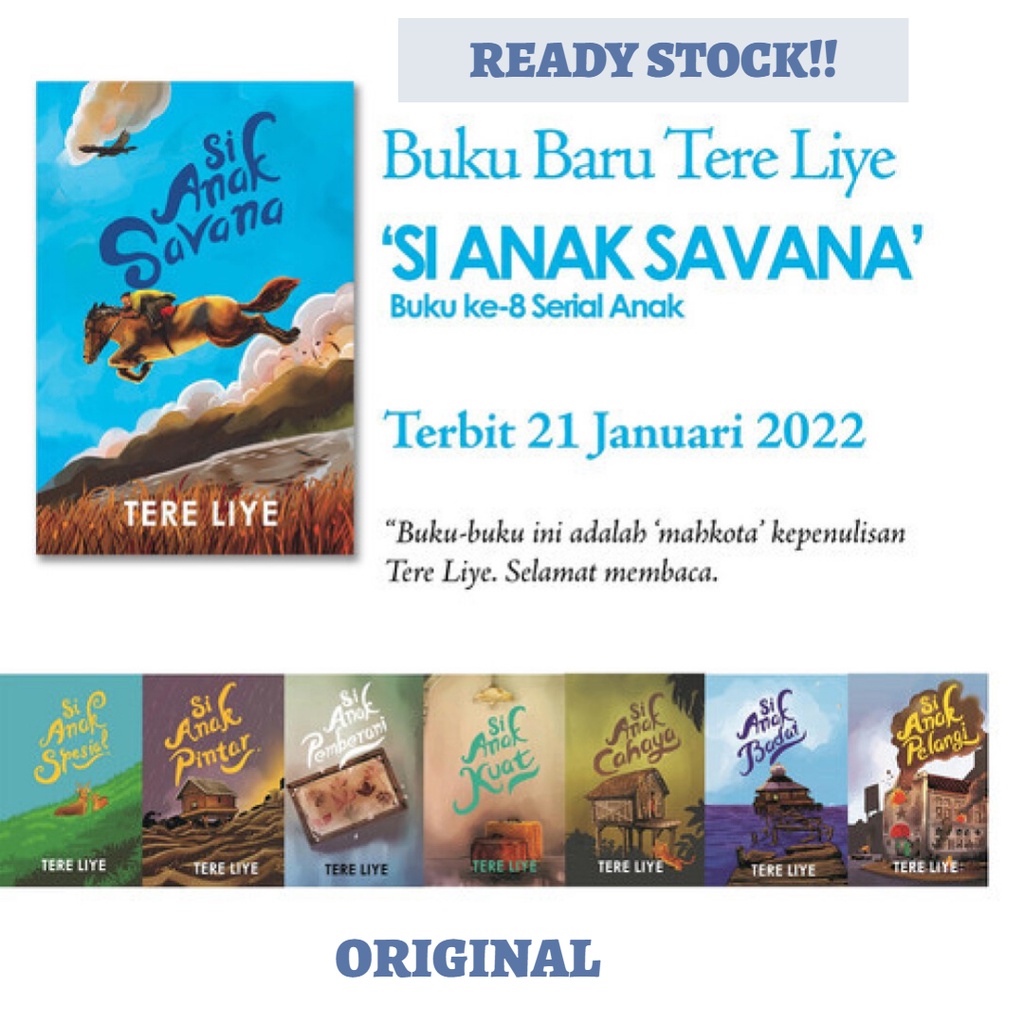Si Anak Savana Tere Liye Si Anak Pelangi Si Anak Pintar