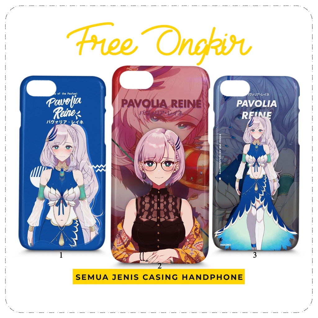 Case Hololive Pavolia Reine Custom Casing HP All Type