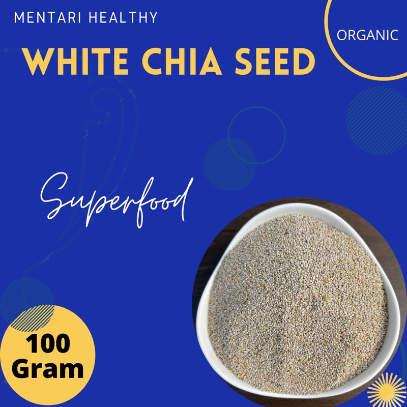 Organic White Chia seed Meksiko 100Gram / Chia seed PUTIH