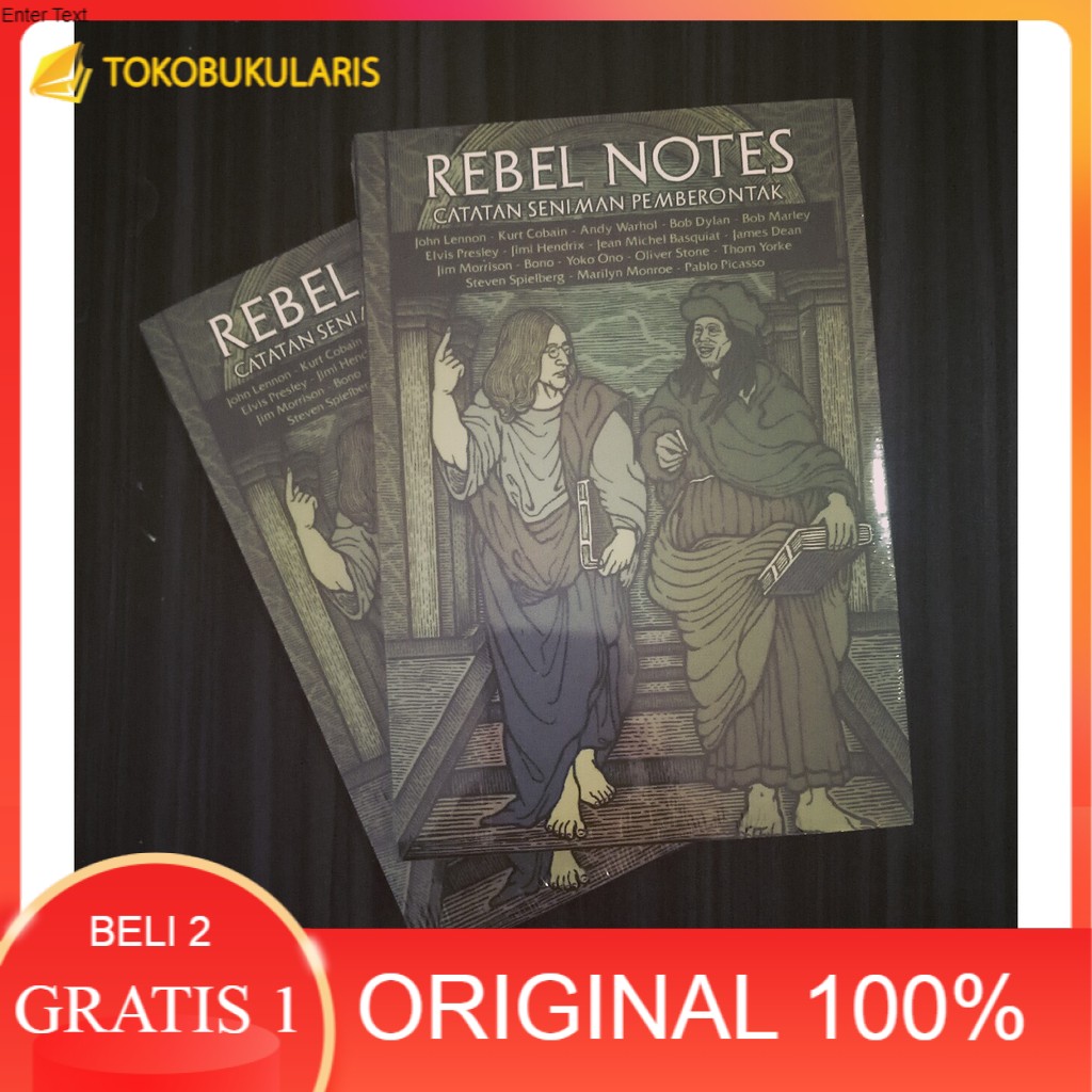 

Rebel Notes - Catatan Seniman Pemberontak