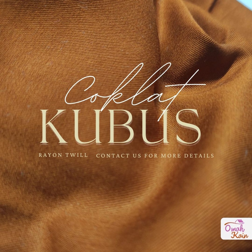 KAIN RAYON TWILL VISCOSE (100% rayon, jatuh, adem, tebal, lembut dan tidak berbulu) #omah kain-Coklat Kubus