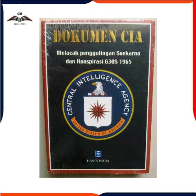 Buku DOKUMEN CIA melacak penggulingan Soekarno dan konspirasi G30S 1965
