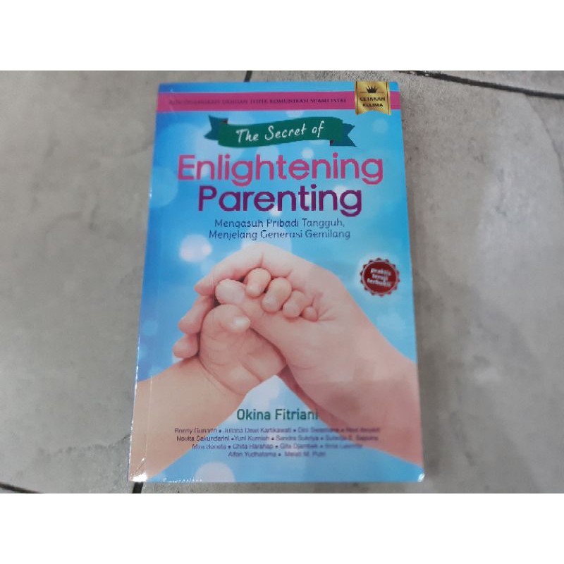 

Buku The Secret of Enlightening Parenting - Okina Fitriani