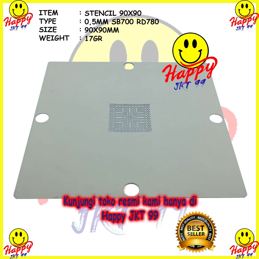 [ HAPPY JKT 99 ] STENCIL 90X90 SB700 RD780 216 0674026 0752001 0674024 022