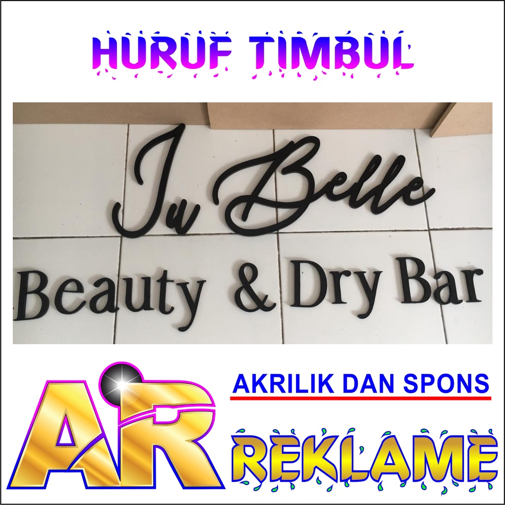 

Huruf Timbul Akrilik