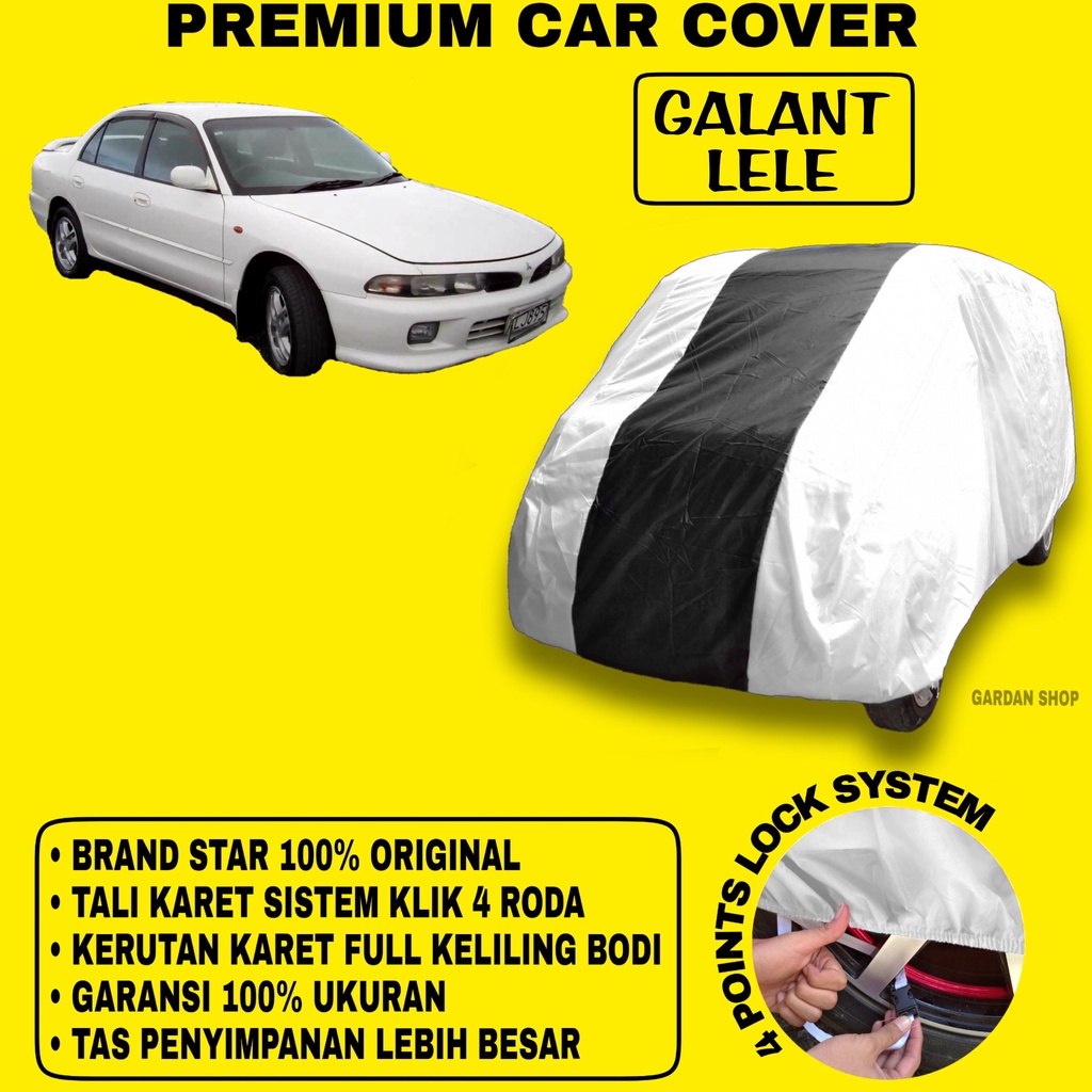 Body Cover GALANT LELE SILVER HITAM Penutup Bodi Mobil Galant Lele Waterproof PREMIUM