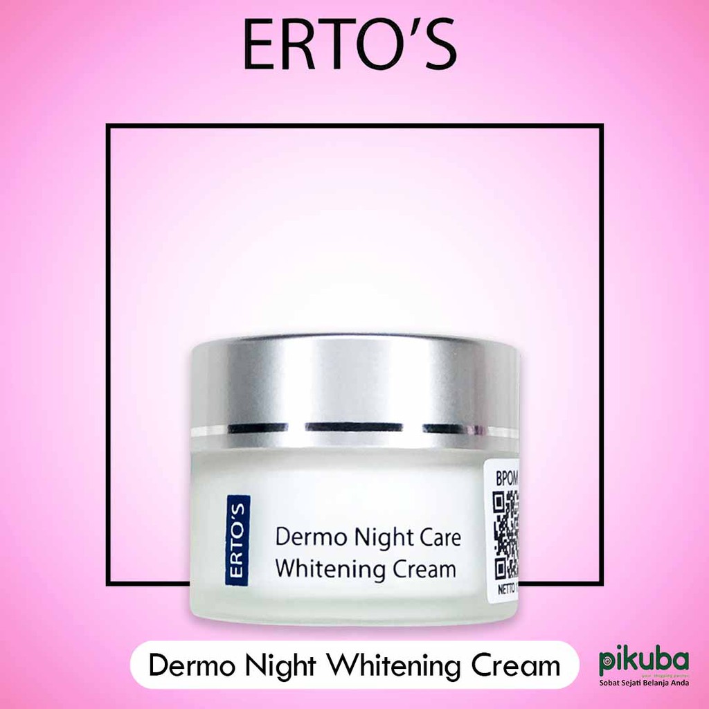 Ertos Night Cream Dermo Night Care Whitening Krim Malam Ertos Skincare Original Bpom Indonesia