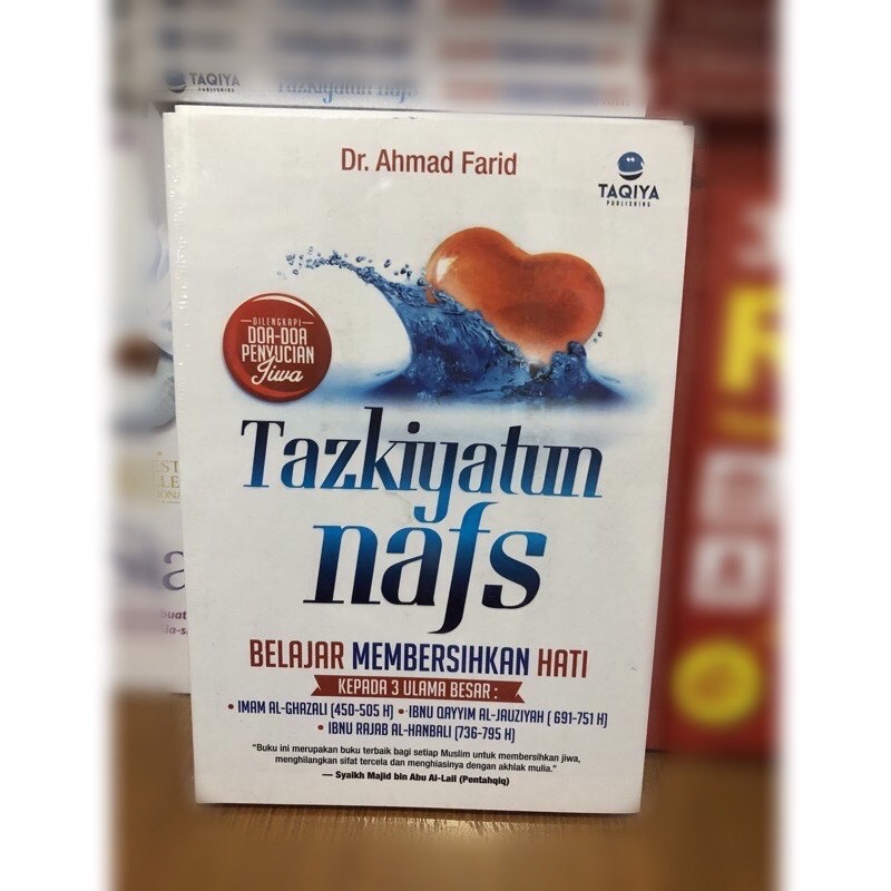 Tazkiyatun nafs belajar membersihkan hati
