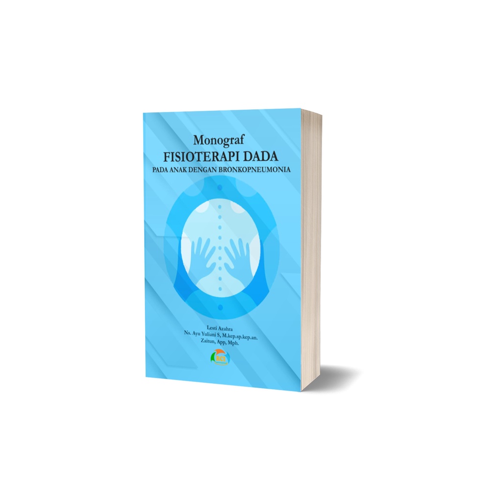 Monograf : Fisioterapi Dada Pada Anak Dengan Bronkopneumonia | PRCI