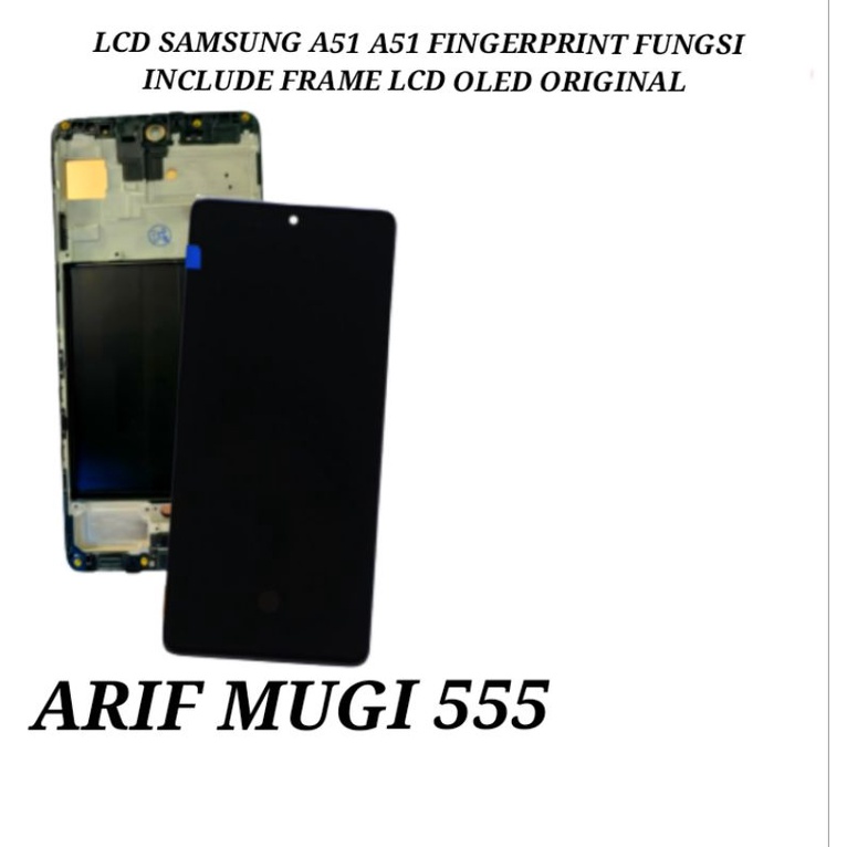 Lcd Touchscreen Fullset Include Frame Tulang Lcd Fingerprint Aktif Samsung A51 A515 Oled Original