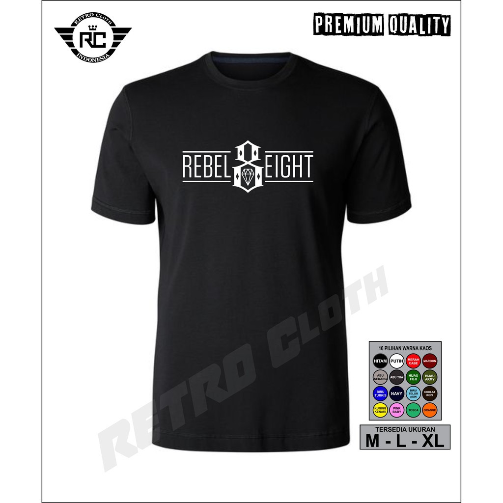 PROMO...    Kaos REBEL EIGHT 1 Best Seller T-Shirt Pria Baju Kaos Pria Kaos Distro Pria Kategori