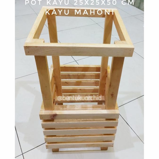*#*#*#] Pot Kayu 25x25x50 cm/Pot Anggrek/ Pot Tanaman Hias
