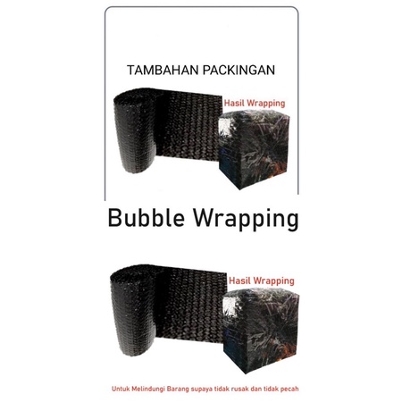 

BUBBLE WRAPING PACKING TAMBAHAN