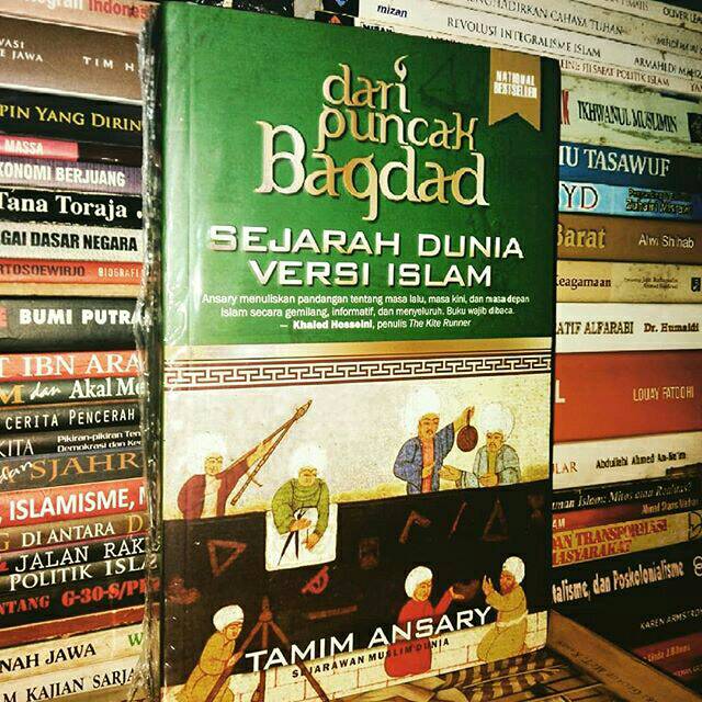 DARI PUNCAK BAGDAD - TAMIM ANSARY