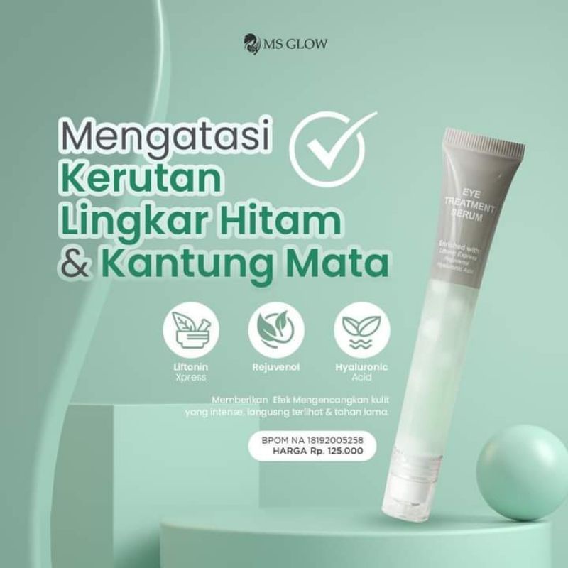 MS GLOW EYE TREATMENT SERUM / SERUM MATA MS GLOW / KANTUNG MATA KERUTAN LINGKAR HITAM