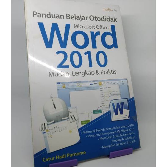 Panduan Belajar Otodidak Microsoft Office Word 2010 Catur Hadi Purnomo Shopee Indonesia