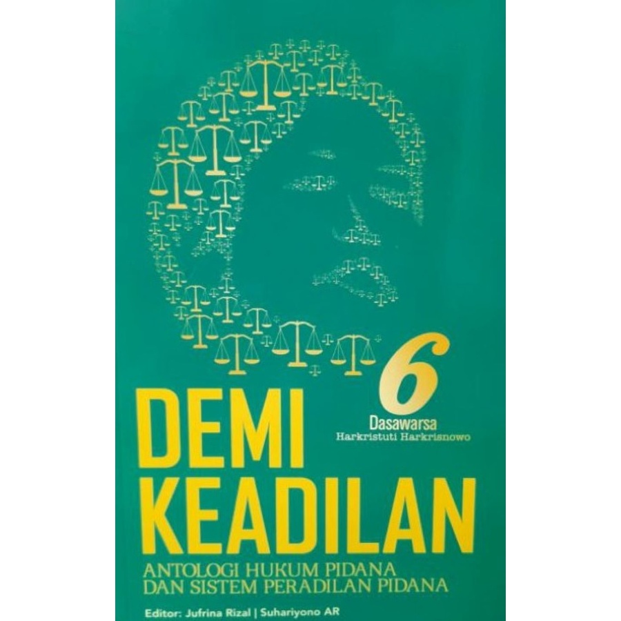 Jual Buku Demi Keadilan,Antologi Hukum Pidana Dan Sistem Peradilan ...