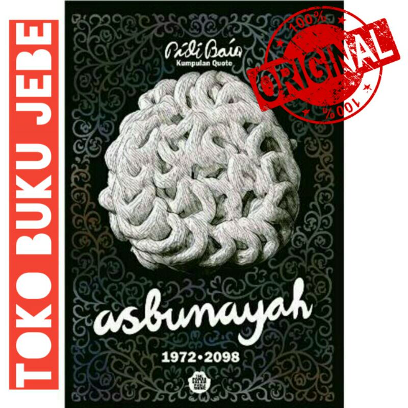 ORIGINAL Asbunayah - Pidi Baiq - KUMPULAN QUOTES PIDI BAIQ