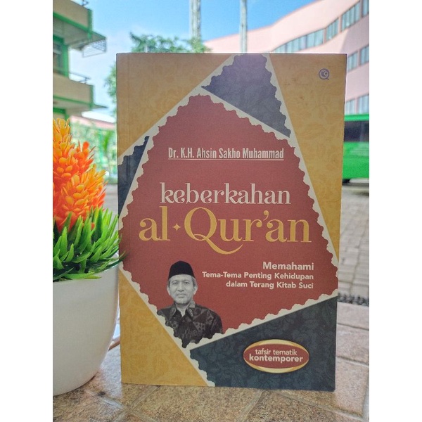 Keberkahan Alquran Tafsir Tematik Kontemporer