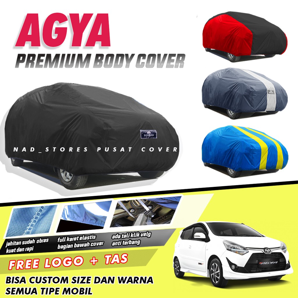 PREMIUM body Cover Mobil AGYA AYLA  Sarung Mobil Agya Ayla warna