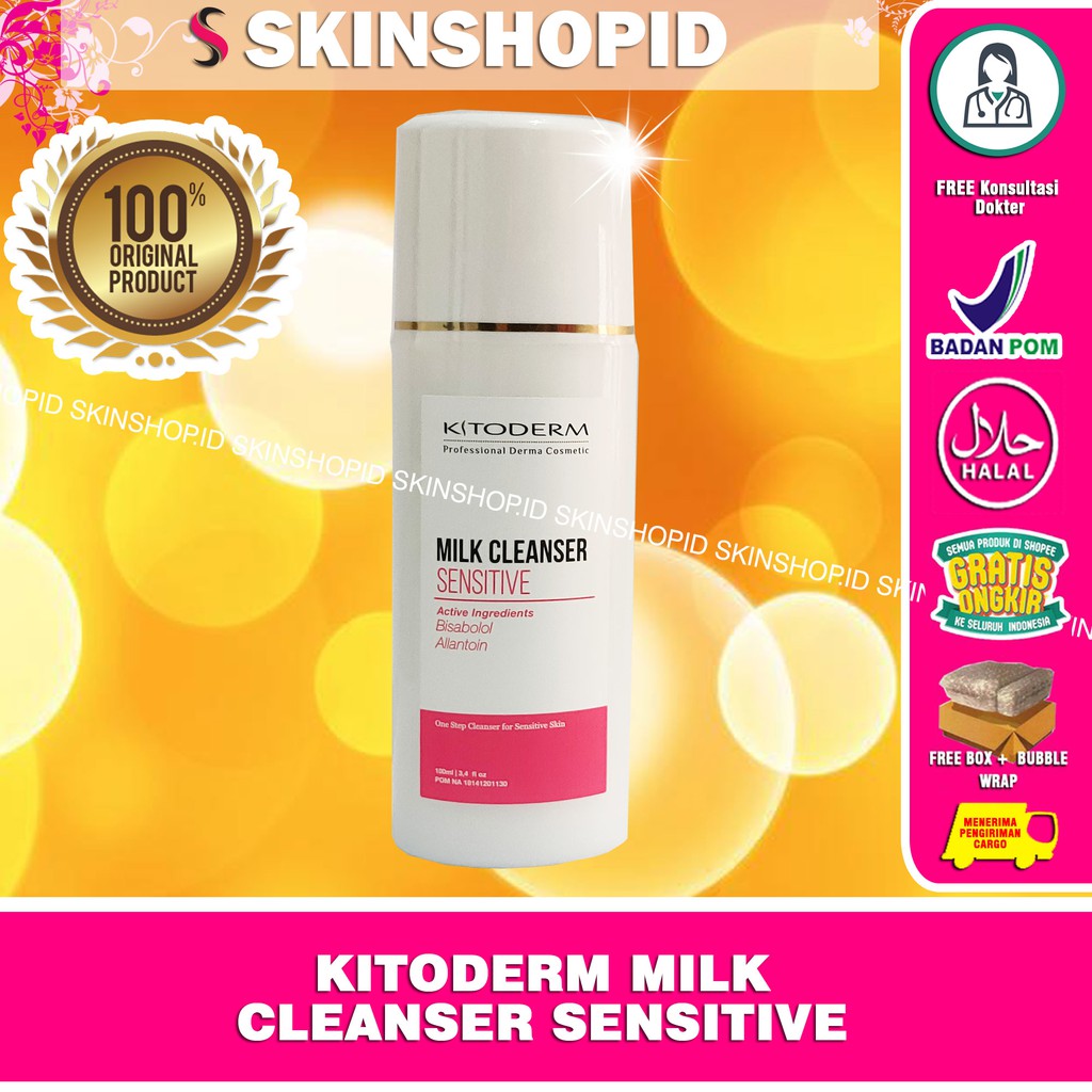 Kitoderm Milk Cleanser Sensitive 100ml Original / Susu Pembersih Kulit Sensitif BPOM Aman