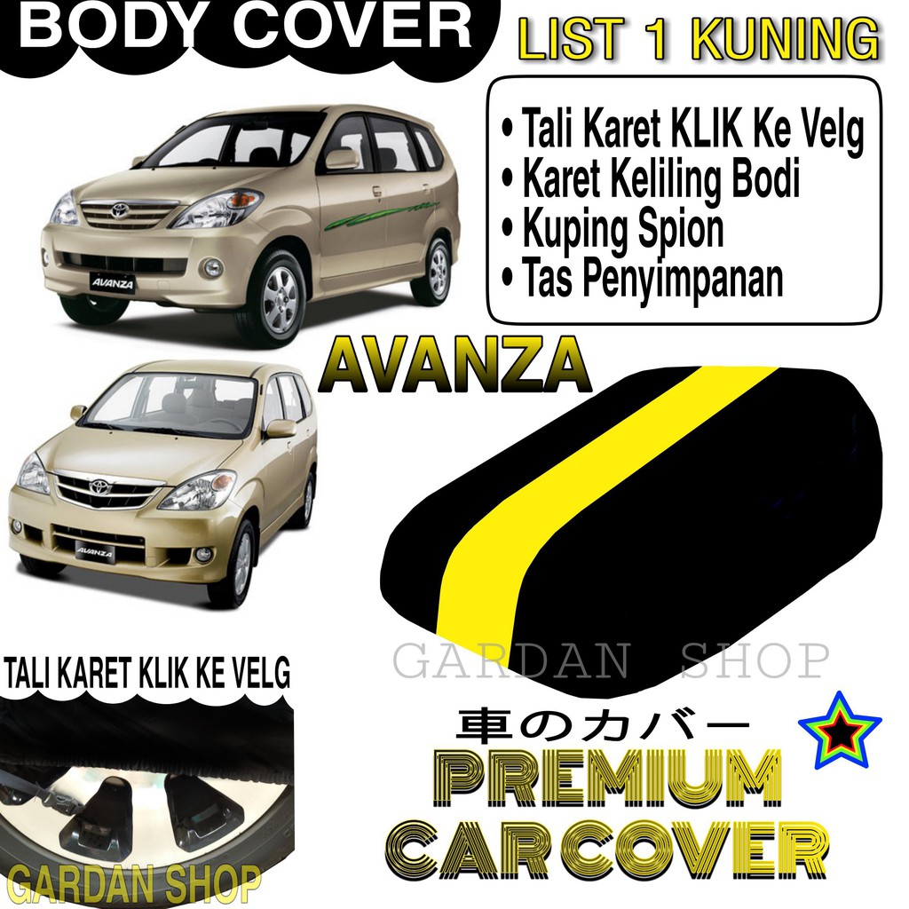 Body Cover AVANZA List KUNING Penutup Pelindung Bodi Mobil Avanza PREMIUM Yellow