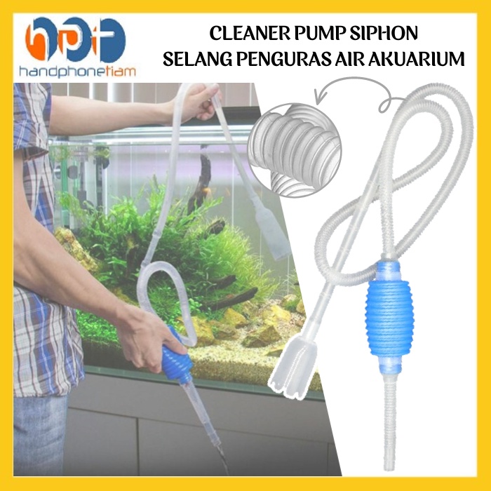 Jual Aquarium Cleaner Pump Siphon Selang Penguras Manual Air Akuarium