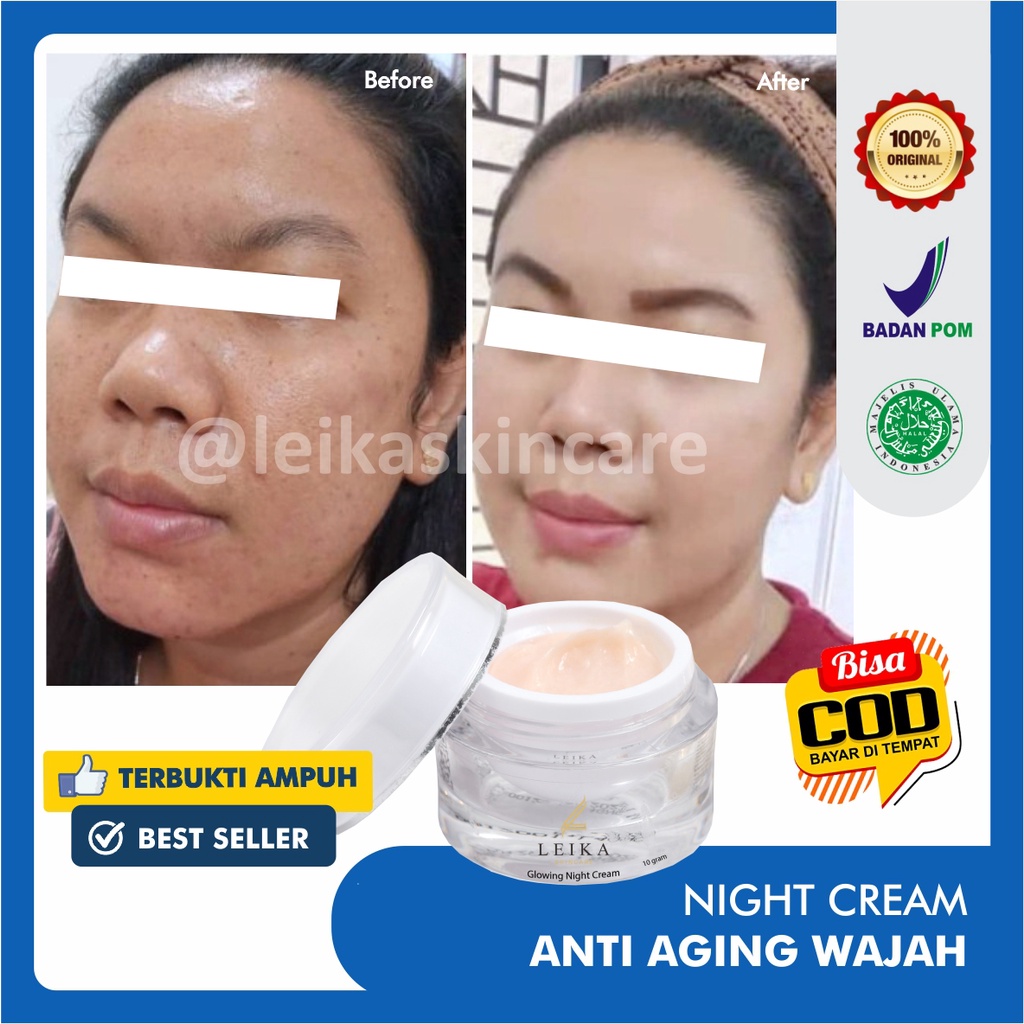 Krim Anti Penuaan Wajah Ampuh! Krim Anti Aging Wajah Korea Terbaik Resmi BPOM Krim Anti Penuaan Dini Asli Halal MUI Glowing Night Cream Anti Aging Leika Skincare 10gr
