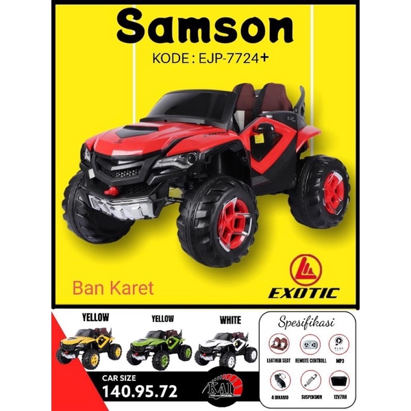 MOBIL AKI MAINAN ANAK EXOTIC SAMSON EJP-7724 / EJP7724 / EJP 7724 / EJP-7724+ / EJP 7724+ / EJP 7724