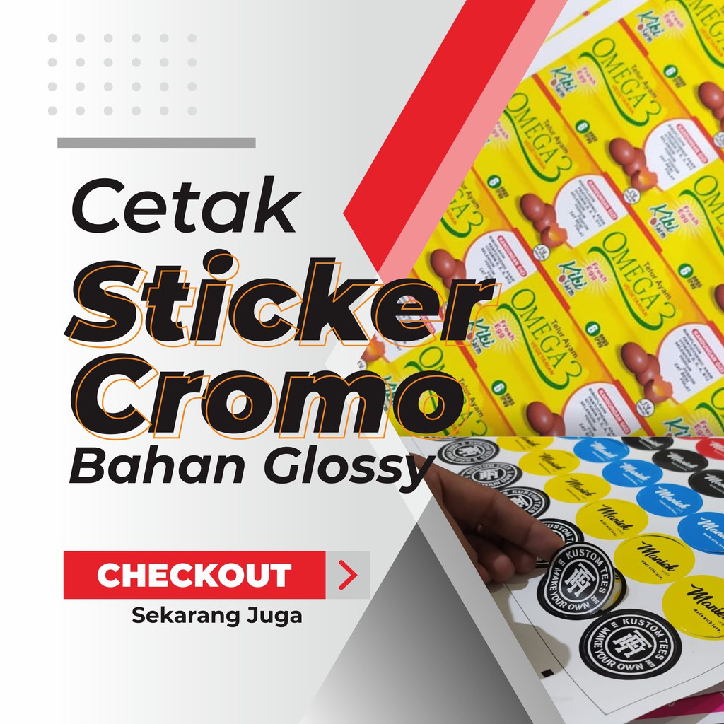 

CETAK STICKER CROMO GLOSSY CUTTING BENTUK POLA BEBAS