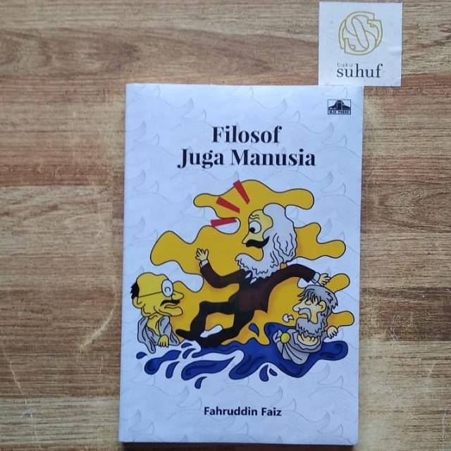 Filosof Juga Manusia | Fahruddin Faiz