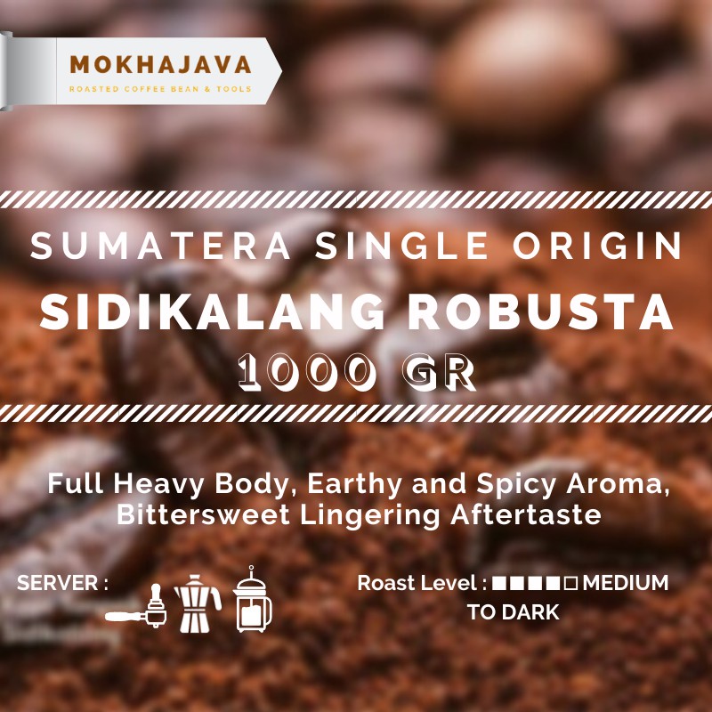 

Sumatra Robusta Sidikalang 1000gr Coffee Bean Biji Kopi Robusta