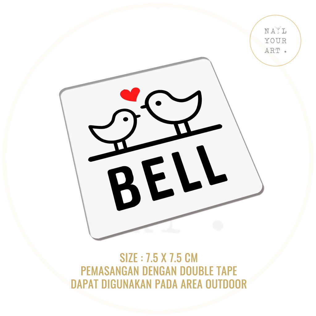 Sign Bel Akrilik - BELL LOVE BIRD PUTIH - Tanda Bell Rumah Outdoor