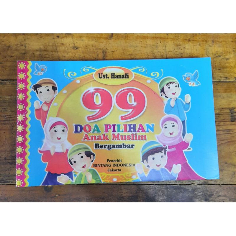 99 Doa Pilihan Anak Muslim Bergambar