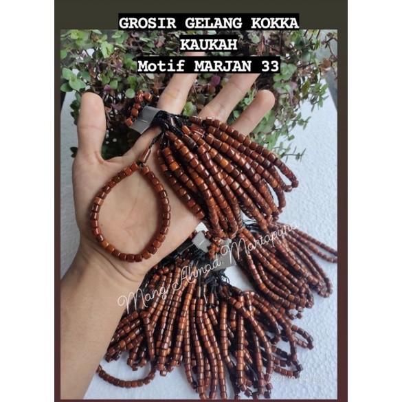 GROSIR ECER GELANG KOKKA KAUKAH MARJAN 33 COKLAT ORIGINAL ASLI KALIMANTAN
