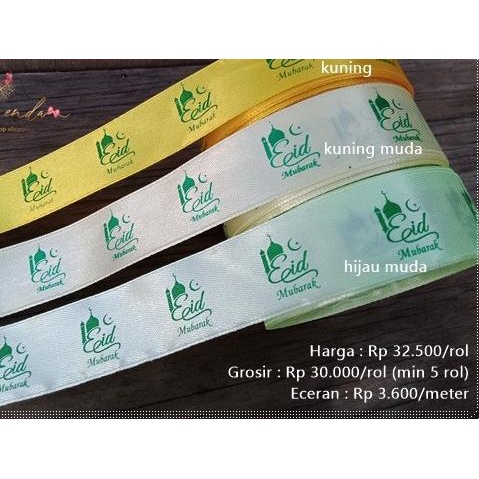 

♥ GALB-97 : Pita lebaran Eid Mubarak Saten 1 inch (per rol) ➯