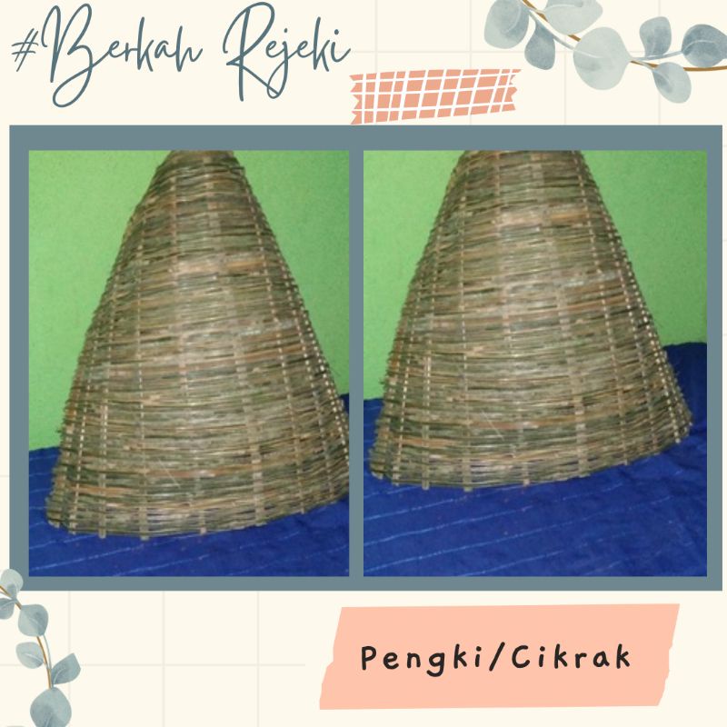 CIKRAK BAMBU/PENGKI/ CIKRAK TRADISIONAL/ CIKRAK BESAR DARI BAMBU /CIKRAK ANYAMAN BAMBU (TERBARU)