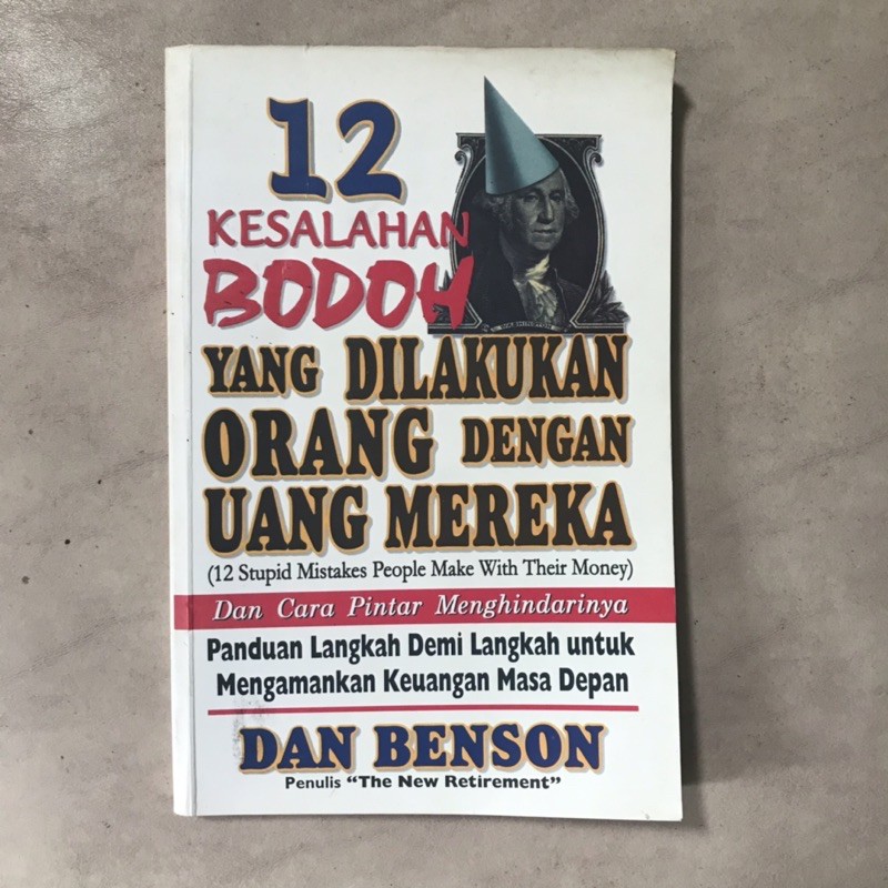 12 Kesalahan Bodoh yang Dilakukan Orang dengan uang Mereka