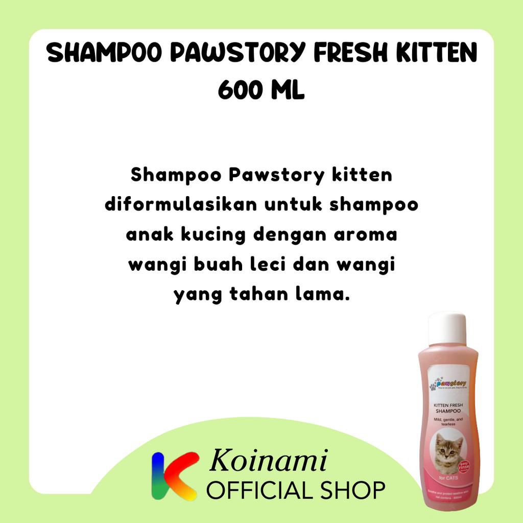 PAWSTORY KITTEN FRESH 600ml / shampo kucing / grooming / hewan / pet / wangi / mandi