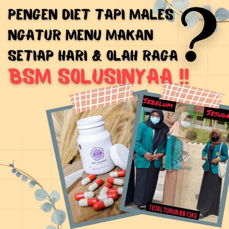 BSM HERBAL / BODY SLIM MAGIC HERBAL / HERBAL DIET PELUNTUR LEMAK AMPUH MENURUNKAN BERAT BADAN