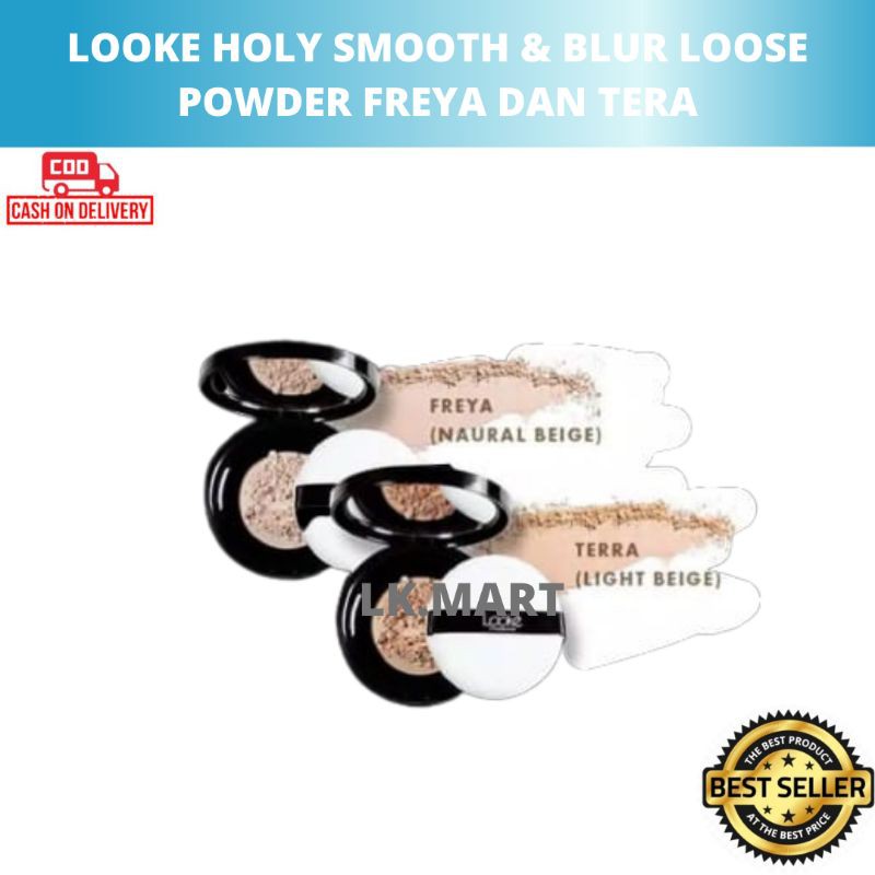 LOOKE LOOSE POWDER FREYA TERA NASA / BEDAK TABUR LOOKE / LACOCO HOLY SMOOTH & BLUR / BEDAK TABUR FRE