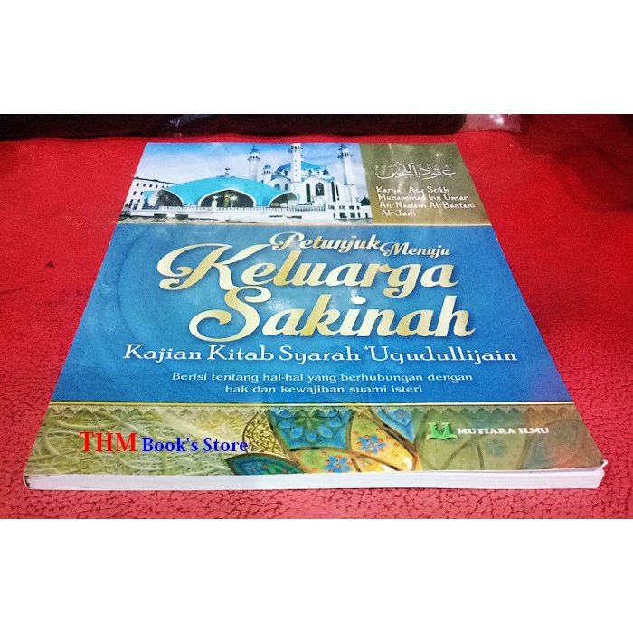 Terjemah Kajian Kitab Syarah Uqudullijain Petunjuk Menuju Keluarga Sakinah