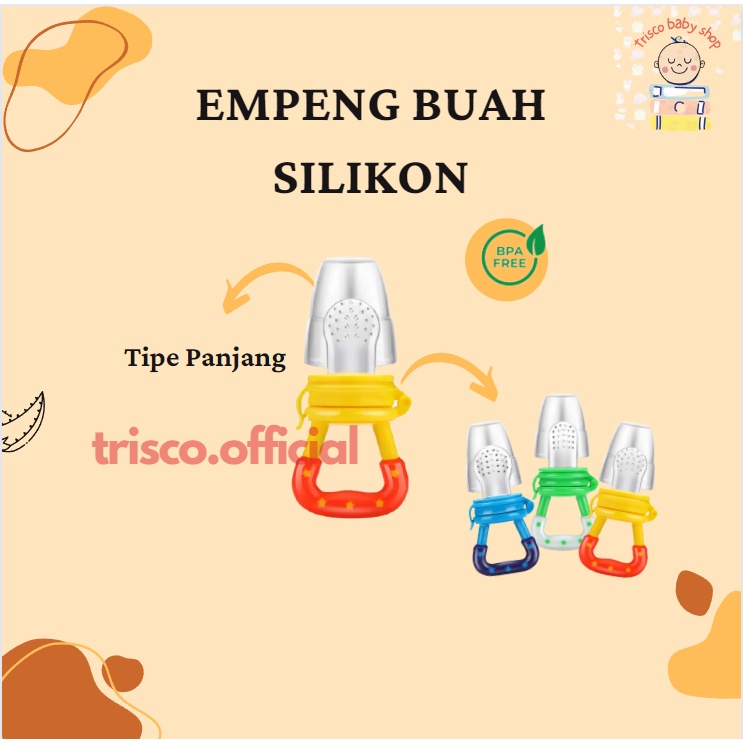 TRISCO EMPENG BUAH BAYI DAN ANAK SILIKON