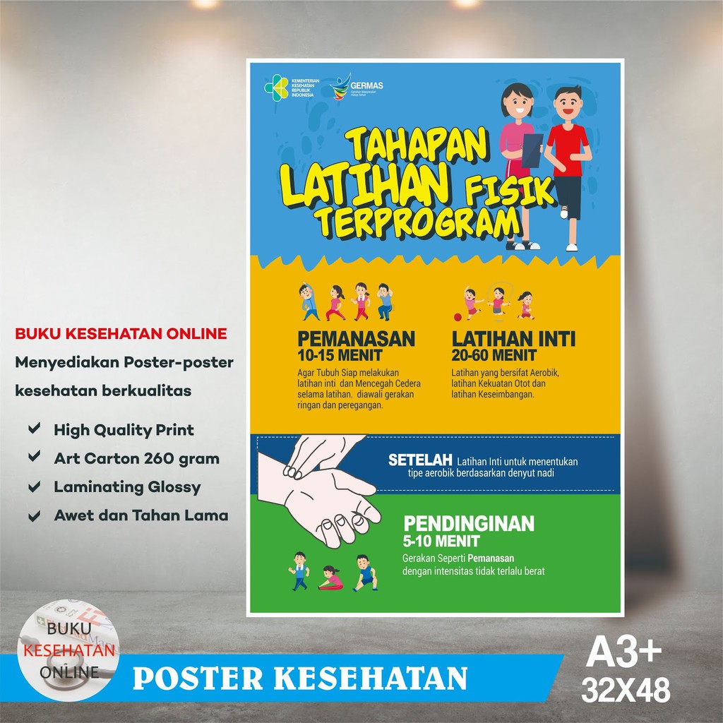 

Poster Kesehatan - TAHAPAN LATIHAN FISIK TERPROGRAM - LAMINATING GLOSSY