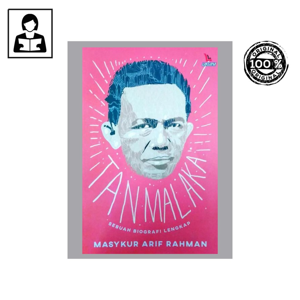 Tan Malaka Sebuah Biografi Lengkap