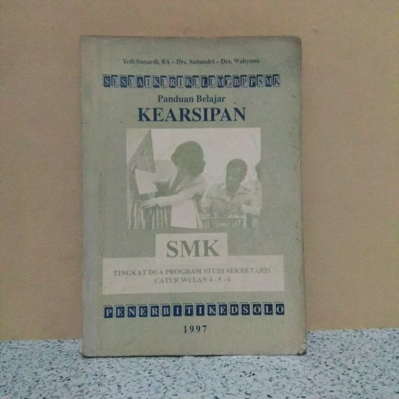 ORIGINAL BUKU PANDUAN BELAJAR KEARSIPAN - SESUAI KURIKULUM GBPP SMK