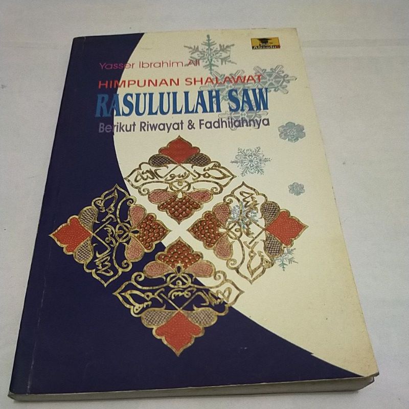 ORIGINAL HIMPUNAN SHALAWAT SAW RASULULLAH SAW berikut riwayat dan  fadhilahmya