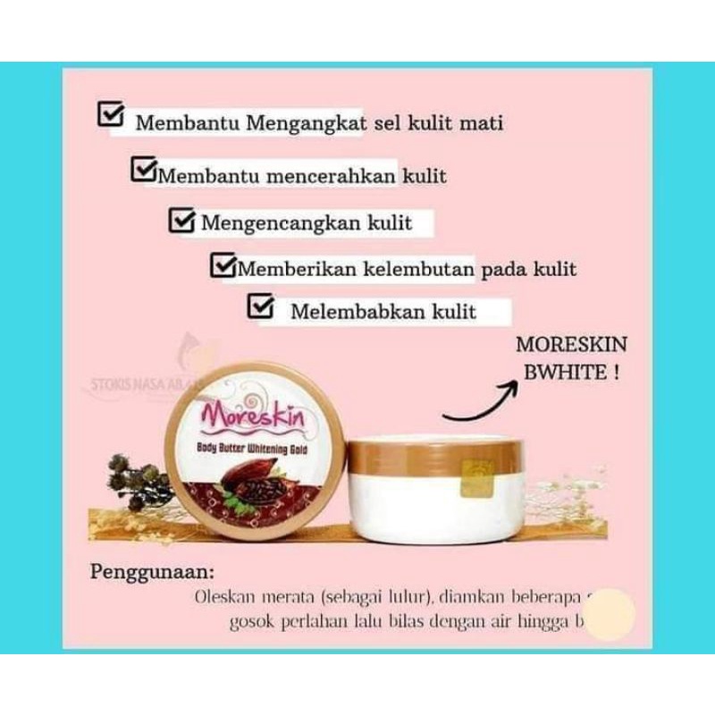 Moreskin body buter whaitening gold/Bwhite moreskin /bwhite nasa/moreskin body butter/boddy butter w